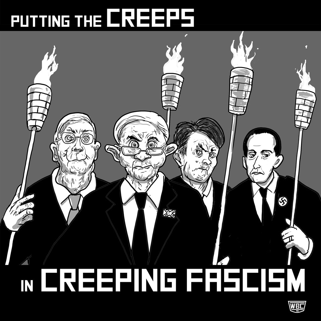Putting the Creeps in Creeping Fascism