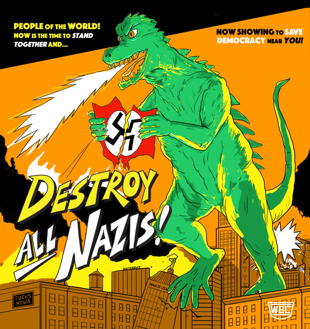 Destroy All Nazis!